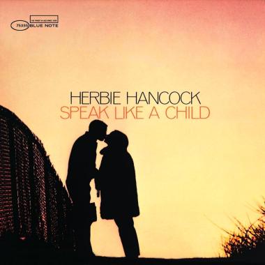 Herbie Hancock -  Speak Like a Child